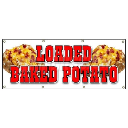 Signmission LOADED BAKED POTATO BANNER SIGN idaho fresh hot bacon cheese soup B-96 Loaded Baked Potato